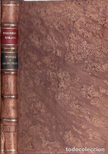 Libri di seconda mano: MESONERO ROMANOS, Ram&oacute;n de.- - Tipos y caracteres.