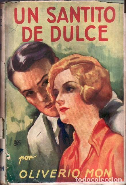 Libros: MON, Oliverio.- - Un santito dulce. Cubierta de Bocquet. Novela.