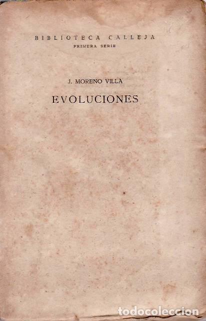 Libri di seconda mano: MORENO VILLA, J.- - Evoluciones (Cuentos, caprichos, bestiario, epitafios y obras paralelas).
