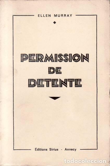 Libros: MURRAY, Ellen.- - Permission de detente. Roman. - Foto 1