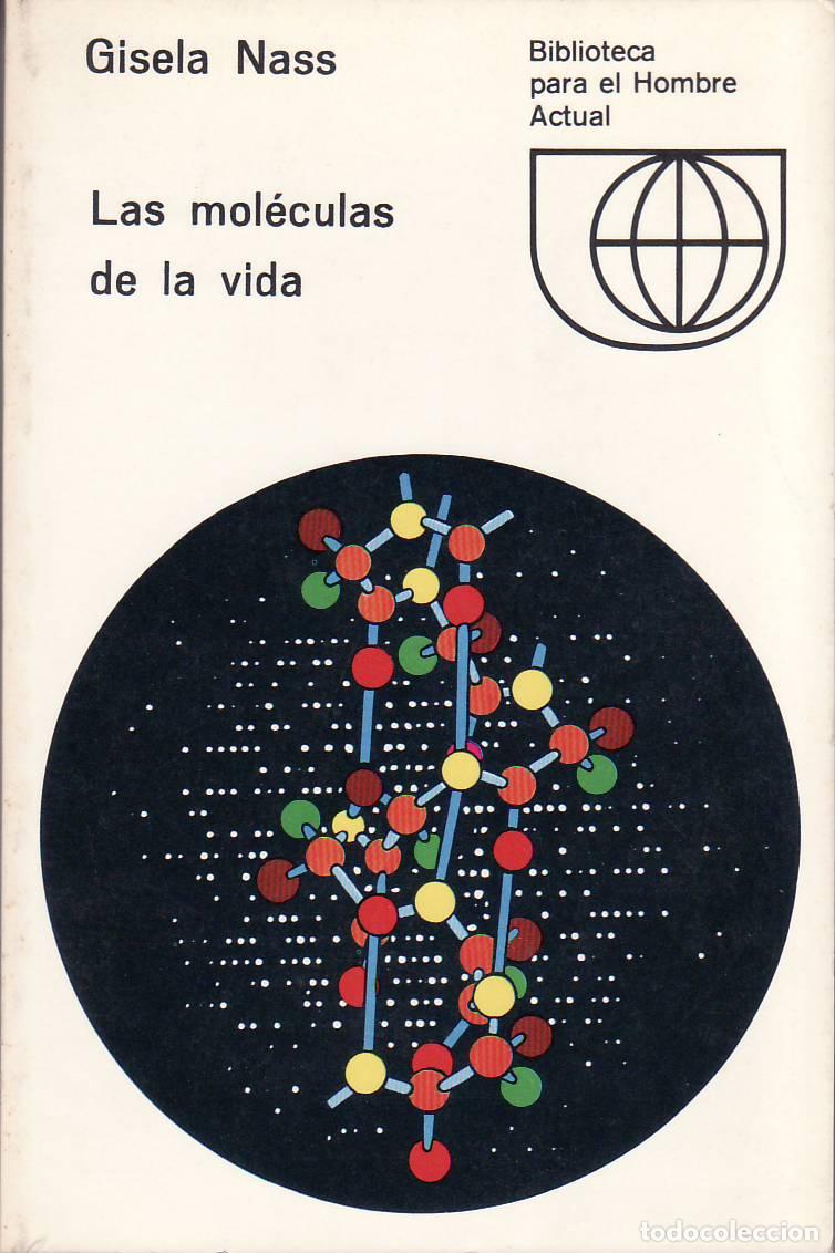 Libros: NASS, Gisela.- - Las mol&eacute;culas de la vida. - Foto 1