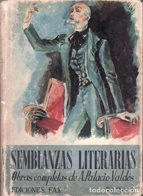 Libros: PALACIO VALD&Eacute;S, A.- - Semblanzas literarias. - Foto 1
