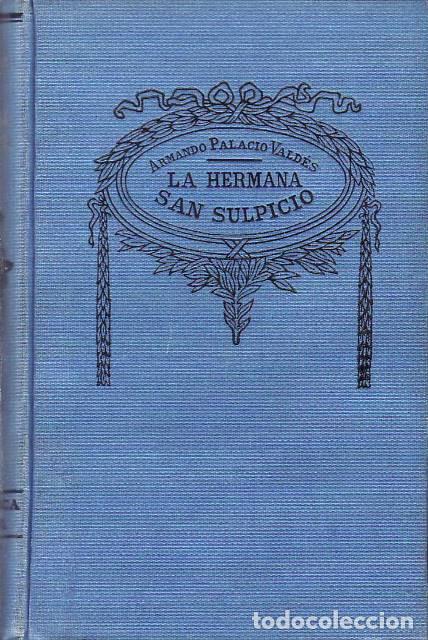 Livros em segunda m&atilde;o: PALACIO VALDES, Armando.- - La hermana San Sulpicio. Novela.