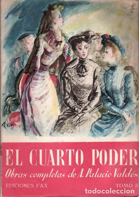 Libros: PALACIO VALD&Eacute;S, Armando.- - El cuarto poder. Obras completas de... Tomo VIII. - Foto 1