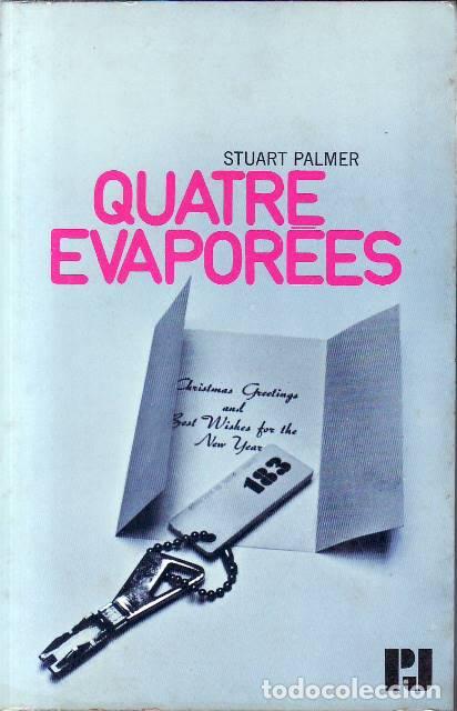 B&uuml;cher: PALMER, Stuart.- - Quatre &eacute;vapor&eacute;es. Roman.