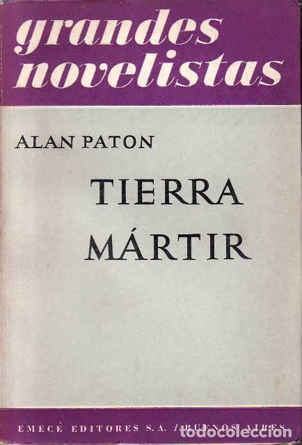 Libros: PATON, Alan.- - Tierra m&aacute;rtir. Novela. - Foto 1