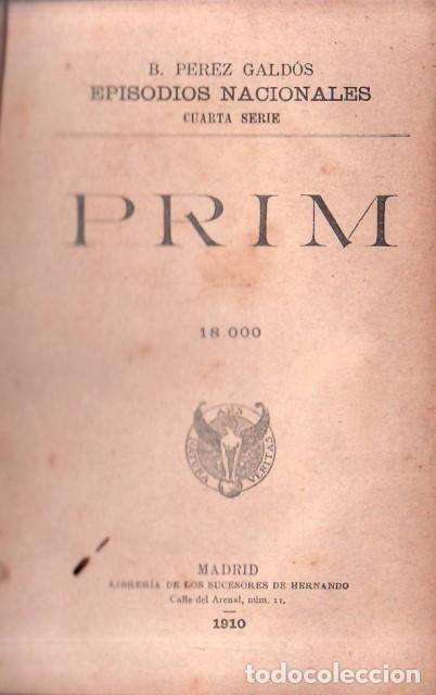 Livres: P&Eacute;REZ GALD&Oacute;S, Benito.- - Prim. Seguido de La de los tristes destinos. Cuarta serie. 2 obras en un vo