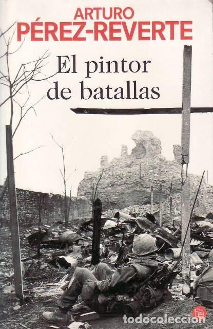 Livros em segunda m&atilde;o: P&Eacute;REZ REVERTE, Arturo.- - El pintor de batallas. Novela.