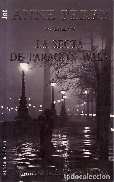 B&uuml;cher: PERRY, Anne.- - La secta de Paragon Walk. Novela. Traducci&oacute;n de Matuca Fern&aacute;ndez Villavicencio.