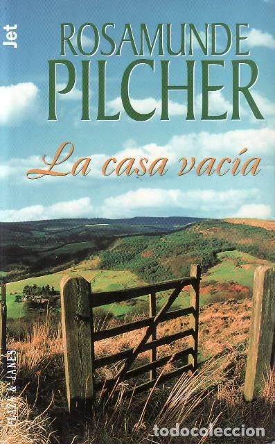 B&uuml;cher: PILCHER, Rosamunde.- - La casa vac&iacute;a. Novela. Traducci&oacute;n de Mar&iacute;a Antonia Menini.