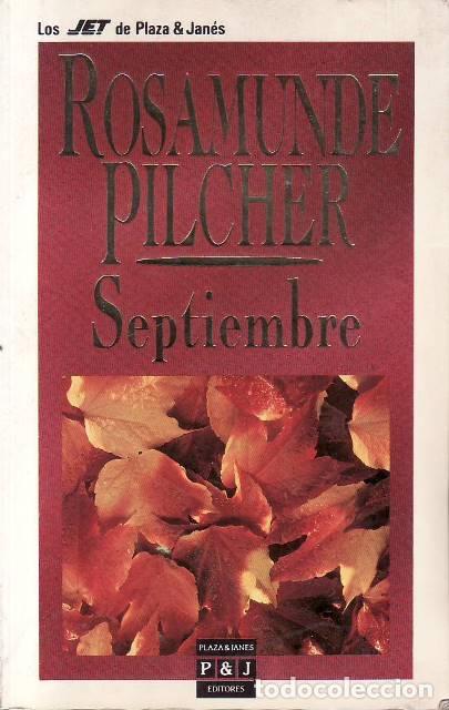 Libri di seconda mano: PILCHER, Rosemunde.- - Septiembre. Traducci&oacute;n de Ana Mar&iacute;a de la Fuente.