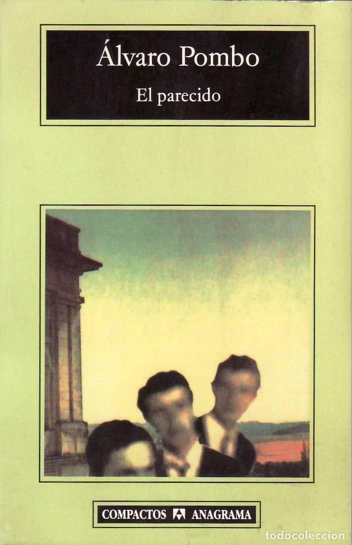 Libros: POMBO, Alvaro.- - El parecido. Novela. - Foto 1
