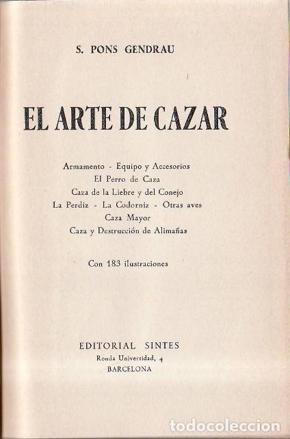 B&uuml;cher: PONS GENDRAU, S.- - El arte de cazar. (Armamento. Equipo y accesorios. El perro de Caza. Caza de la