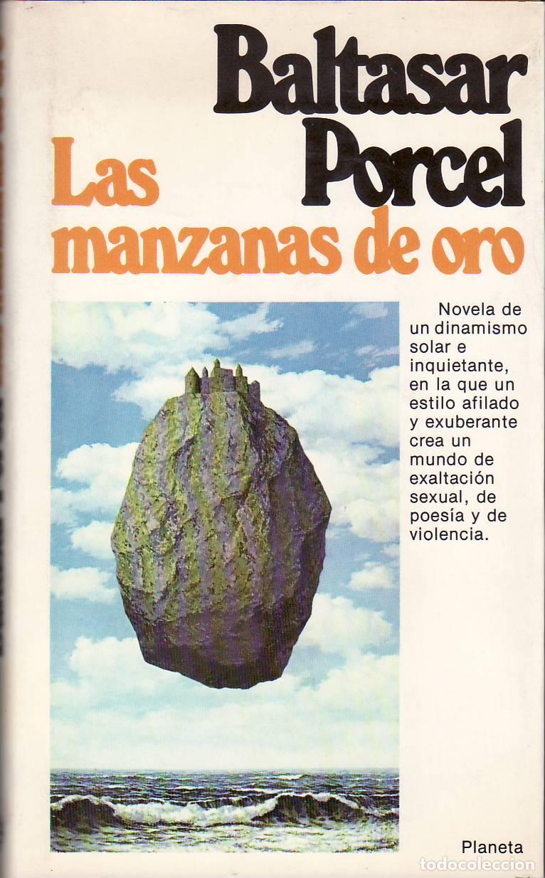 Livros em segunda m&atilde;o: PORCEL, Baltasar.- - Las manzanas de oro. Novela de un dinamismo solar e inquietante, en la que un e