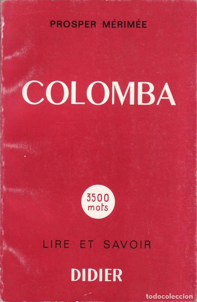 Libros: PROSPER, M&eacute;rim&eacute;e.- - Colomba. Introduction et notes par Alfred Malblanc. - Foto 1
