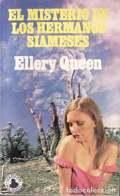 books: QUEEN, Ellery.- - El misterio de los hermanos siameses. Novela.