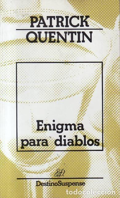 Libros: QUENTIN, Patrick.- - Enigma para diablos. Novela. - Foto 1