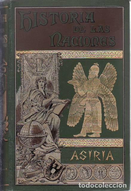 B&uuml;cher: RAGOZIN, Zenaida A.- - Asiria desde el engrandecimiento del imperio hasta la ca&iacute;da de N&iacute;nive. Versi&oacute;