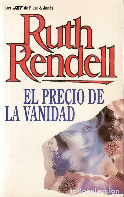 Libros: RENDELL, Ruth.- - El precio de la vanidad. Novela. - Foto 1