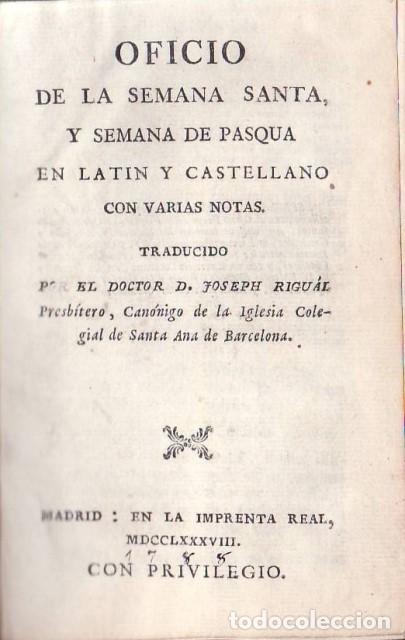 Libros: RIGUAL, Joseph.- - Oficio de la Semana Santa y Semana de Pascua en lat&iacute;n y castellano con varias not