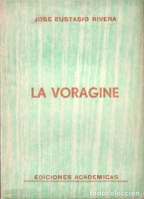 Libros: RIVERA, Jos&eacute; Eustasio.- - La vor&aacute;gine. Novela. - Foto 1