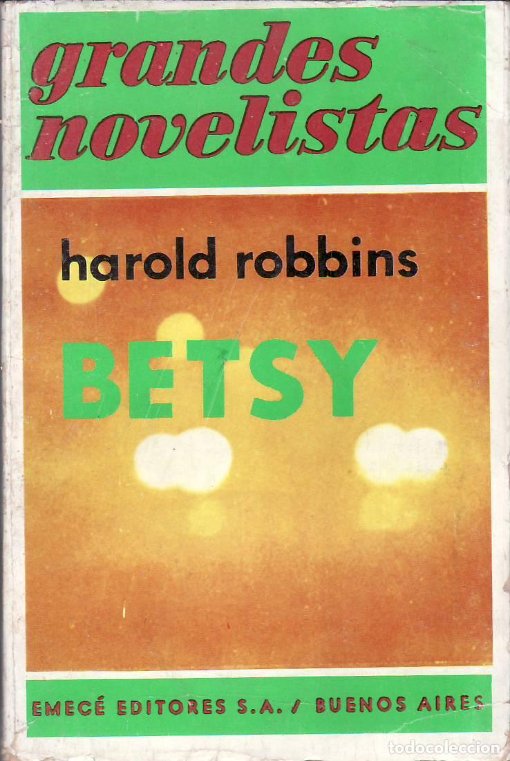 Libros: ROBBINS, Harold.- - Betsy. Novela. - Foto 1