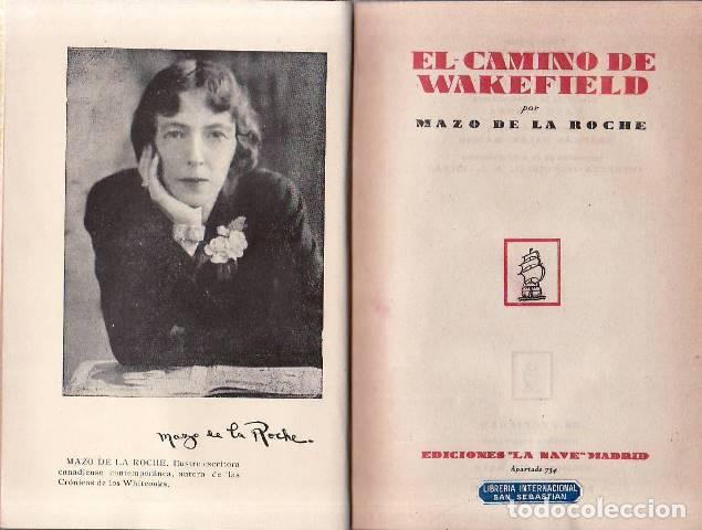 Libros: ROCHE, Mazo de la.- - El camino de Wakefield. Novela. - Foto 1
