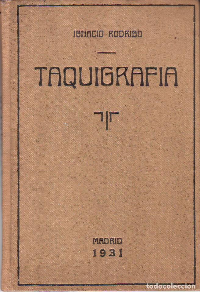 Libros: RODRIGO, Ignacio.- - Taquigraf&iacute;a. - Foto 1