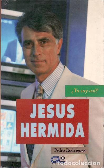 Libros: RODR&Iacute;GUEZ, Pedro.- - Jes&uacute;s Hermida. - Foto 1