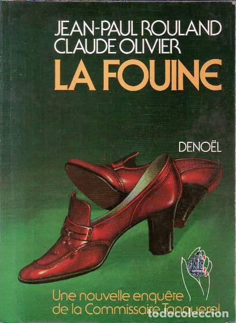 Livros em segunda m&atilde;o: ROULAND, Jean-Paul y Claude OLIVIER.- - La fouine. Roman.
