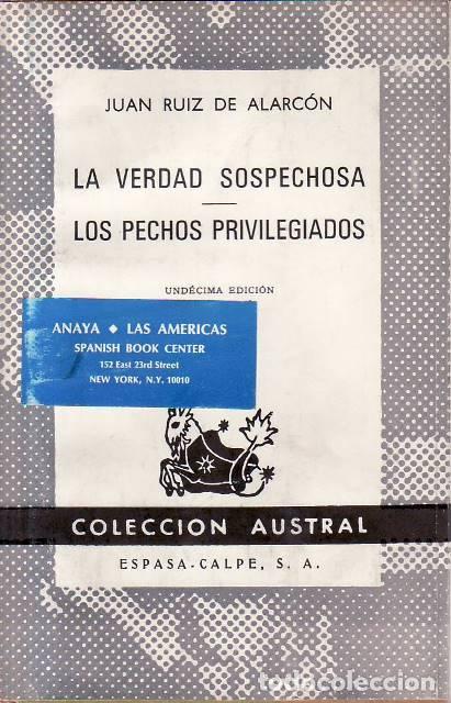 Libri di seconda mano: RUIZ DE ALARCON, Juan.- - La verdad sopechosa y los pechos privilegiados.