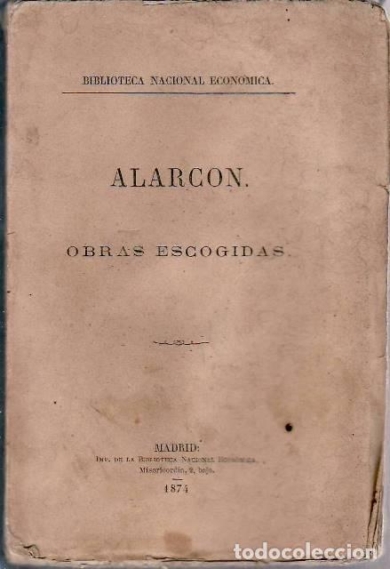 Libros: RUIZ DE ALARC&Oacute;N, Juan.- - Obras escogidas. (La verdad sospechosa. Las paredes oyen. Los pechos privi