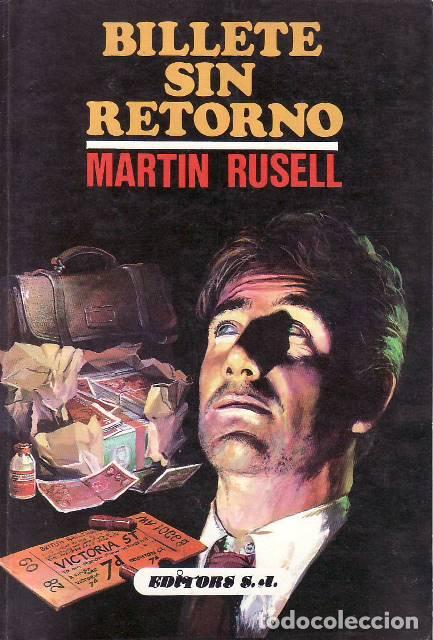 Libri di seconda mano: RUSSELL, Martin.- - Billete sin retorno. Novela
