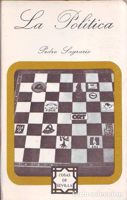 Libros: SAGRARIO, Pedro.- - La pol&iacute;tica. - Foto 1