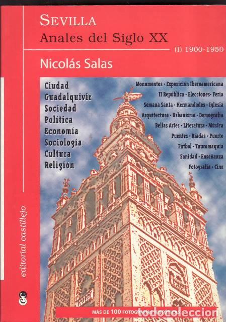 B&uuml;cher: SALAS, Nicol&aacute;s.- - Sevilla, annales del siglo XX.