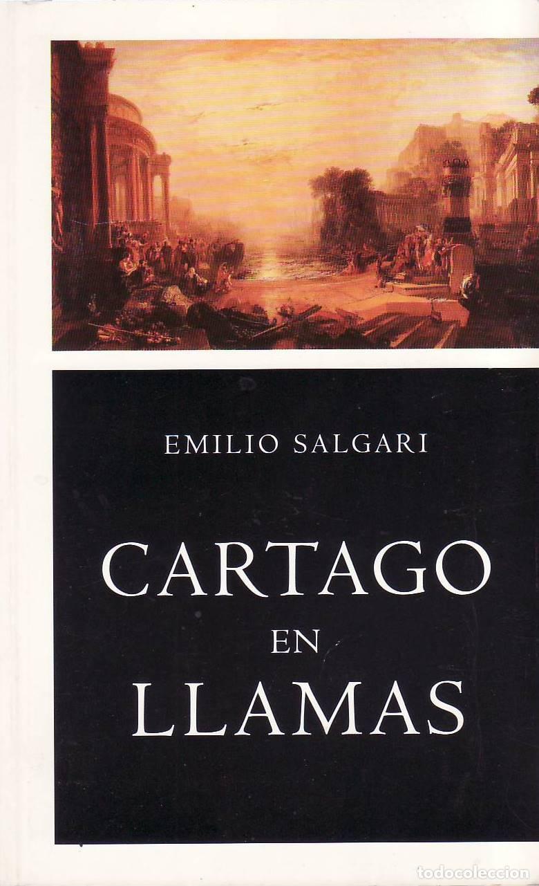 Libros: SALGARI, Emilio.- - Cartago en llamas. Novela. - Foto 1