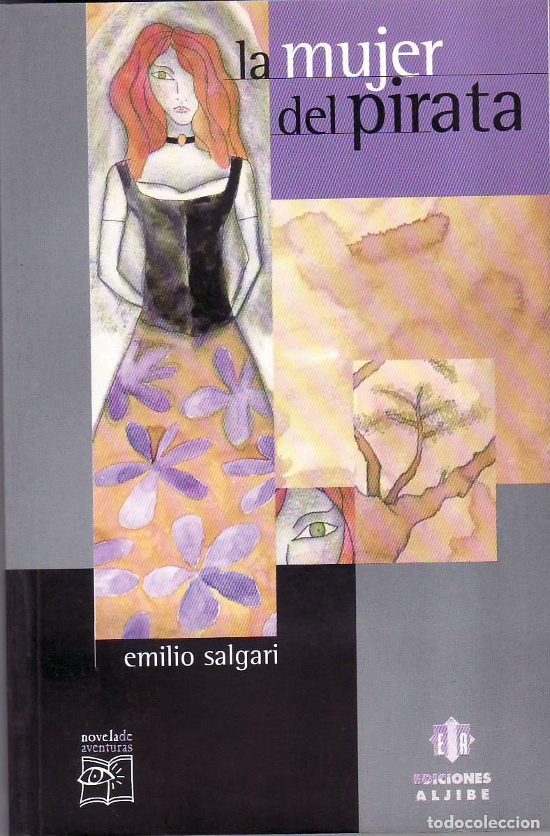 Libros: SALGARI, Emilio.- - La mujer del pirata. Novela. - Foto 1