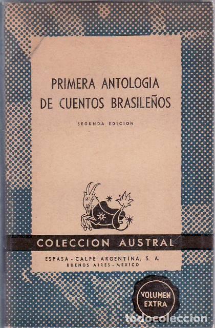 Libri di seconda mano: SANCHEZ SAEZ, Braulio (sel.).- - Primera antolog&iacute;a de cuentos brasile&ntilde;os.