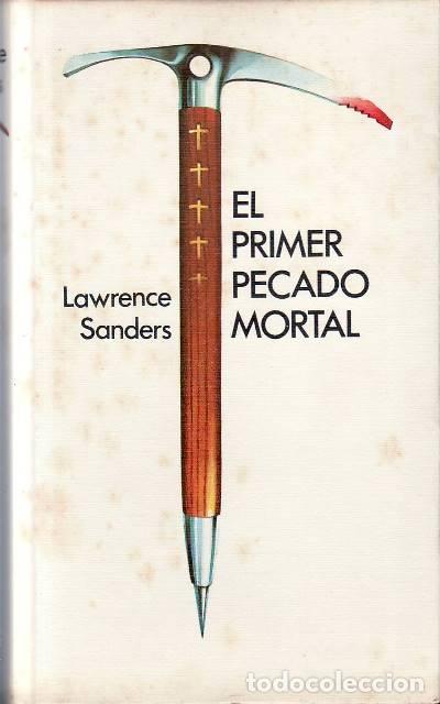 B&uuml;cher: SANDERS, Lawrence.- - El cuarto pecado mortal. Novela. Traducci&oacute;n de Raquel Albornoz.