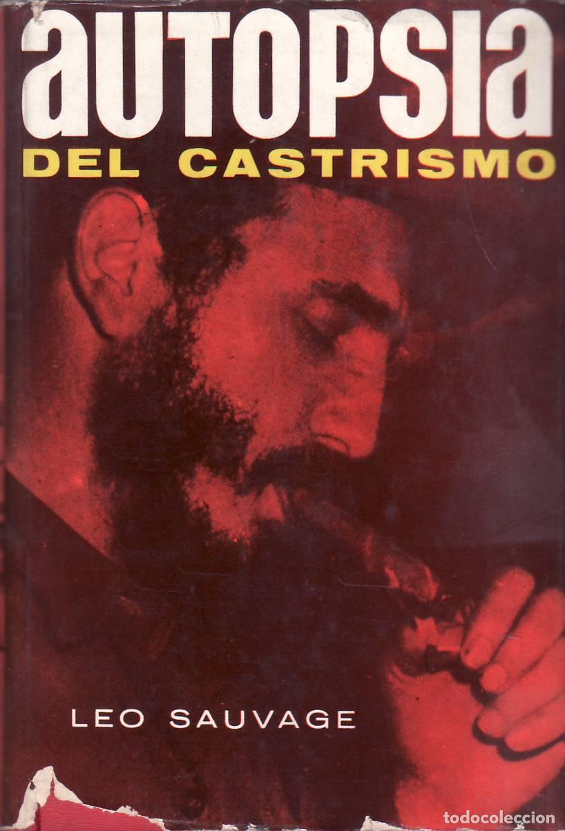 Libros: SAVAGE, Leo.- - Autopsia del castrismo.