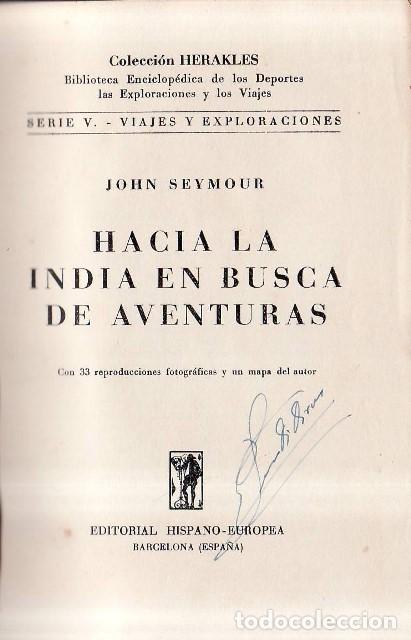 Libros: SEYMOUR, John.- - Hacia la India en busca de aventuras. Traducci&oacute;n de Julio Fern&aacute;ndez-Y&aacute;nez.