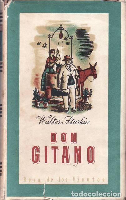 books: STARKIE, Walter.- - Don gitano. Aventuras de un irland&eacute;s con su viol&iacute;n en Marruecos, Andaluc&iacute;a y en