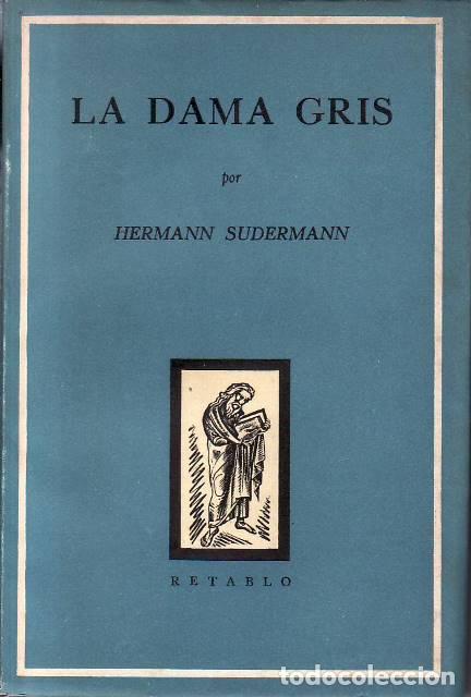 B&uuml;cher: SUDERMANN, Hermann.- - La dama gris. Novela. Traducci&oacute;n de J. Polo Amador.