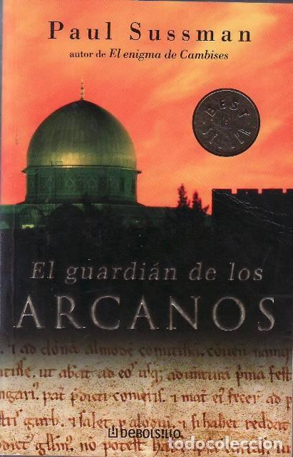 B&uuml;cher: SUSSMAN, Paul.- - El guardi&aacute;n de los Arcanos. Novela. Traducci&oacute;n de Eduardo Garc&iacute;a Murillo.