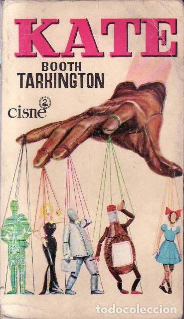 B&uuml;cher: TARKINGTON, Booth.- - Kate. Novela. Traducci&oacute;n de Miguel Rivera.