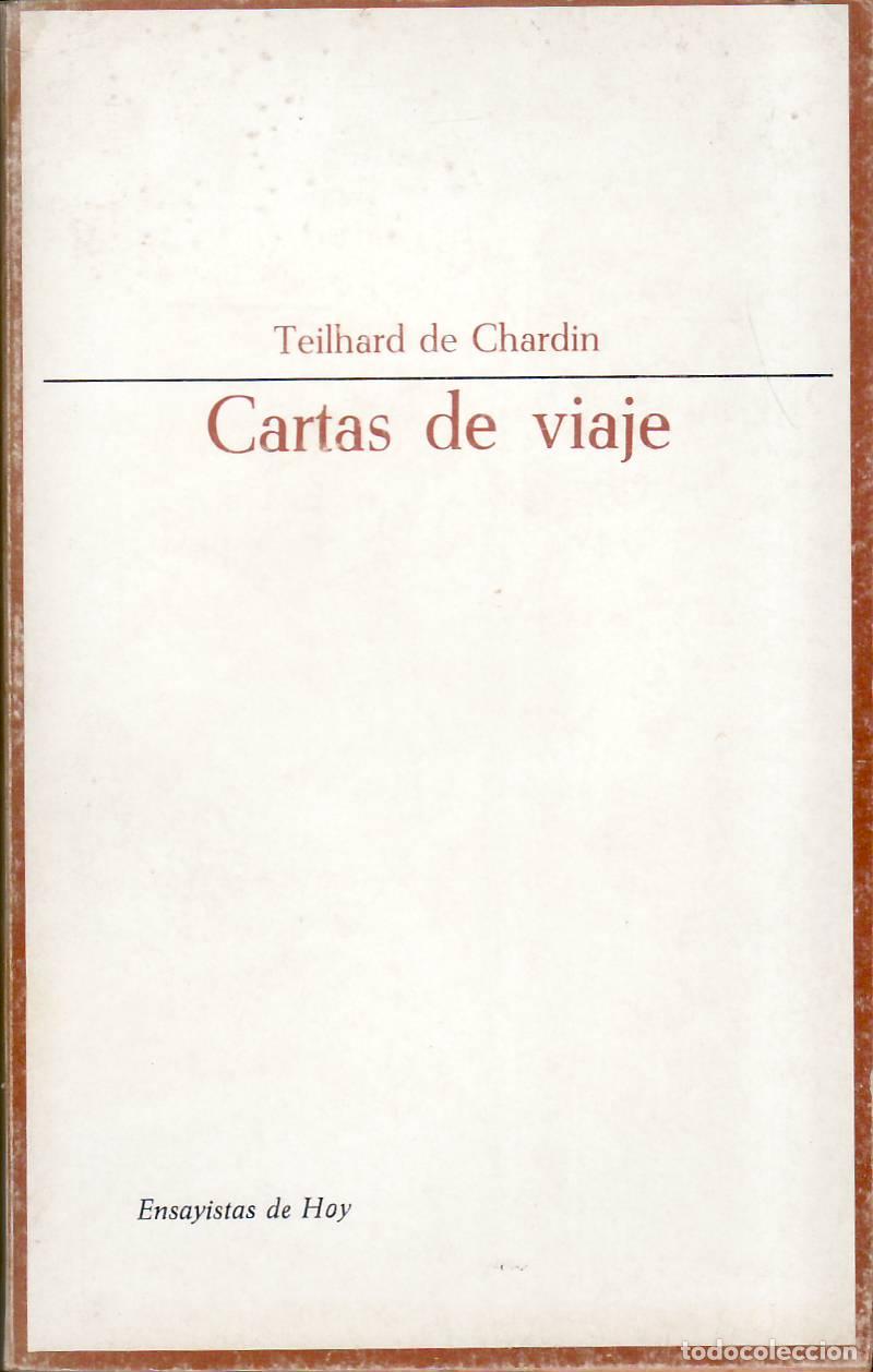 Libros: TEILHARD DE CHARDIN, Pierre.- - Cartas de viaje. - Foto 1