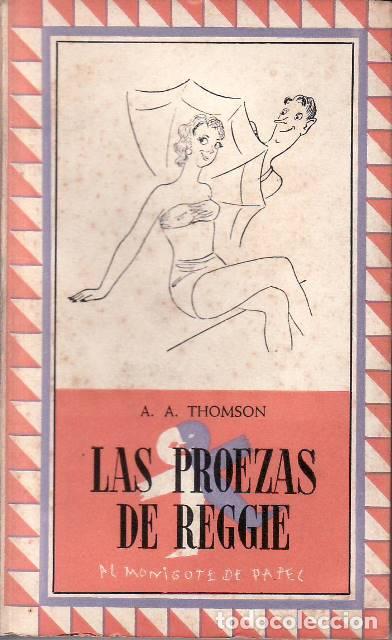 B&uuml;cher: THOMSOM, A.A- - Las proezas de Reggie. Novela. Traducido por Fancisco Javier Mari&ntilde;as.