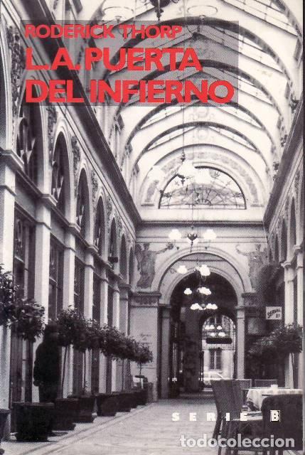Libri di seconda mano: THORP, Roderick.- - L.A. Puerta del infierno. Novela.