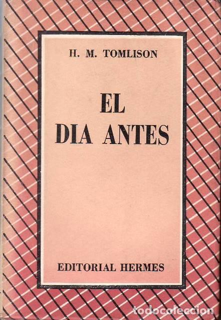books: TOMLISON, H.M.- - El d&iacute;a antes. Novela.