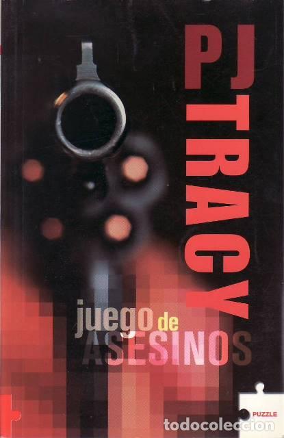 Libros: TRACY, P.J.- - Juego de asesinos. Traducci&oacute;n de Escarlata Guill&eacute;n.